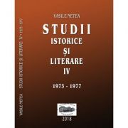 Studii istorice si literare, volumul 4 (1973-1977)