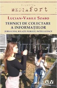 Tehnici de colectare a informatiilor de Lucian-Vasile Szabo