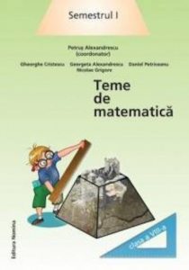 Teme de matematica Clasa a VIII-a Semestrul I