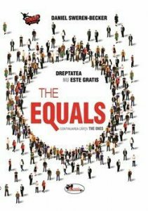 The equals. Dreptatea nu este gratis