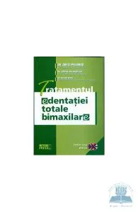 Tratamentul edentatiei totale bimaxilare de Roxana Manu