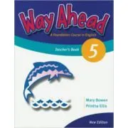 Way Ahead 5, Teachers Book (Revised Edition) de Mary Bowen