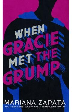When Gracie Met the Grump