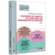 Admiterea in notariat. Culegere de subiecte cu explicatii ale variantelor de raspuns