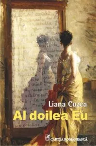 Al doilea Eu de Liana Cozea