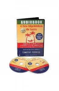 Audiobook: 4 ore saptamana de lucru de Timothy Ferriss