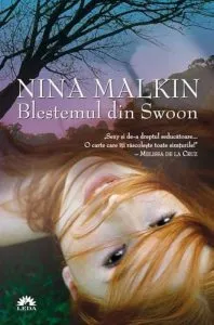 Blestemul din Swoon, Swoon, Vol. 1 de Nina Malkin