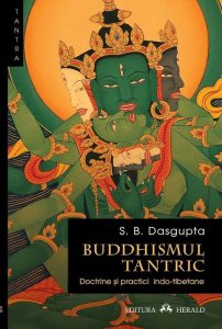 Buddhismul tantric. Doctrine si practici indo-tibetane