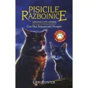 Cartea 34 Pisicile Razboinice. Viziunea din umbre: Cea Mai Intunecata Noapte de Erin Hunter