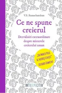 Ce ne spune creierul de V.S. Ramachandran