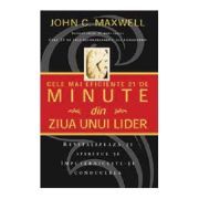 Cele mai eficiente 21 de minute din ziua unui lider