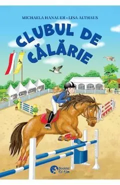 Clubul de calarie de Michaela Hanauer