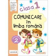 Comunicare in limba romana. Clasa 1. Partea 2 (A). Caiet de lucru