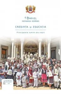 Credinta si educatie de Daniel