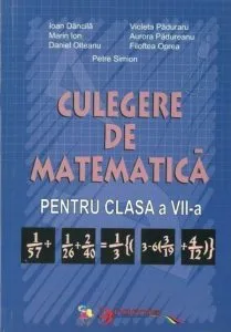 Culegere de matematica, clasa a VII-a