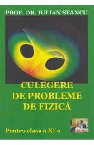 Culegere de probleme de fizica
