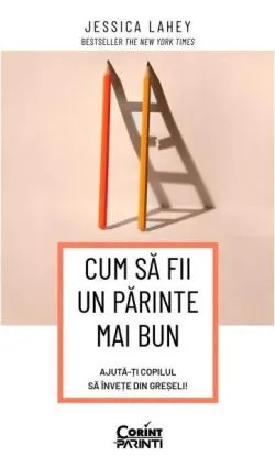 Cum să fii un părinte mai bun