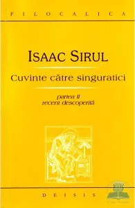 Cuvinte Catre Singuratici Partea Ii de Isaac Sirul