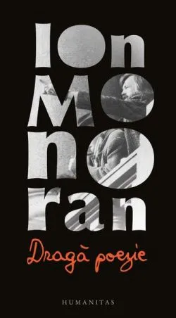 Dragă poezie de Ion Monoran