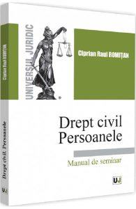 Drept civil. Persoanele. Manual de seminar