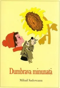Dumbrava minunata de Mihail Sadoveanu