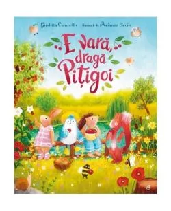 E vară, dragă Pițigoi de Giuditta Campello