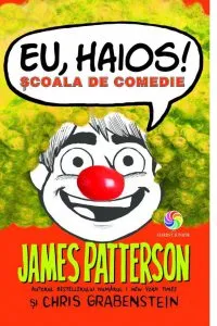 Eu, haios! Scoala de comedie de Chris Grabenstein