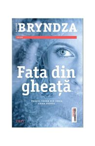 Fata din gheață. Seria Erika Foster (Vol.1)