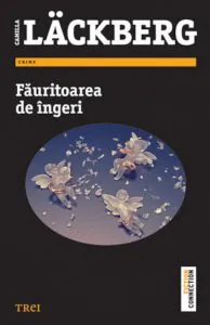 Fauritoarea de ingeri de Camilla Lackberg