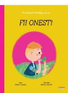 Fii onest! de Zanni Louise