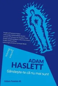 Gandeste-te ca nu mai sunt de Adam Haslett
