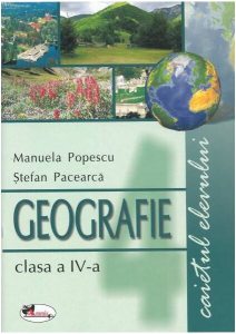 Geografie clasa a IV-a. Caietul elevului