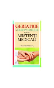 Geriatrie şi geropatologie pentru asistenţi medicali
