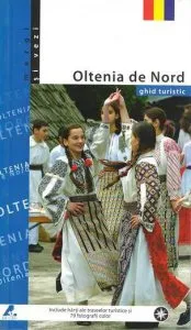 Ghid Turistic - Oltenia de Nord de Florin Andreescu