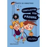 Gusti si monstrii. Volumul 4. Conflictul din padure de Jaume Copons