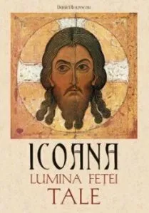 Icoana, lumina Fetei Tale de Daniel Rousseau