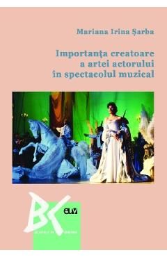 Importanta creatoare a artei actorului in spectacolul muzical