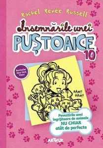 Însemnările unei puștoaice (Vol. 10) Povestirile unei îngrijitoare de animale nu chiar atât de perfecte
