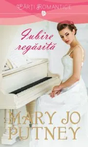 Iubire regasita de Mary Jo Putney