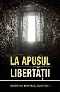 La apusul libertatii de Hristodulos Aghioritul
