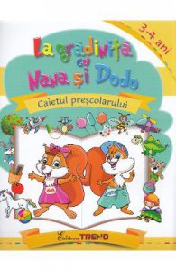 La gradinita cu Nana si Dodo 3-4 ani