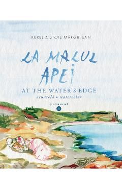 La malul apei. At the water