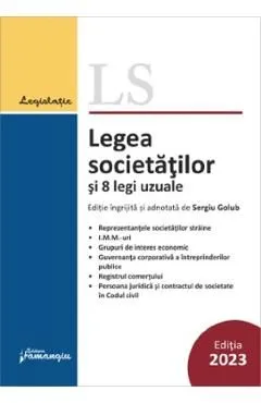 Legea societatilor si 8 legi uzuale Act.15 februarie 2023 de Autor Anonim
