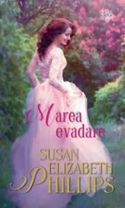 Marea evadare de Susan Elizabeth Phillips