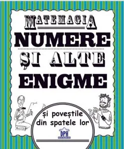 Matemagia - Numere si alte enigme de Steve Way