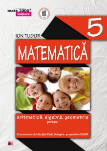 Matematica. Aritmetica, algebra, geometrie. Partea I - Clasa a V-a