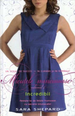 Micutele mincinoase vol. 4: Incredibil