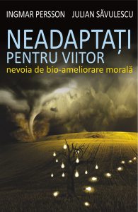 Neadaptati pentru viitor. nevoia de bio-ameliorare morala