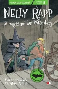 Nelly Rapp si magicienii din Wittenberg de Christina Alvner