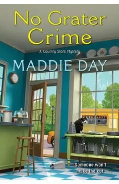 No Grater Crime de Maddie Day